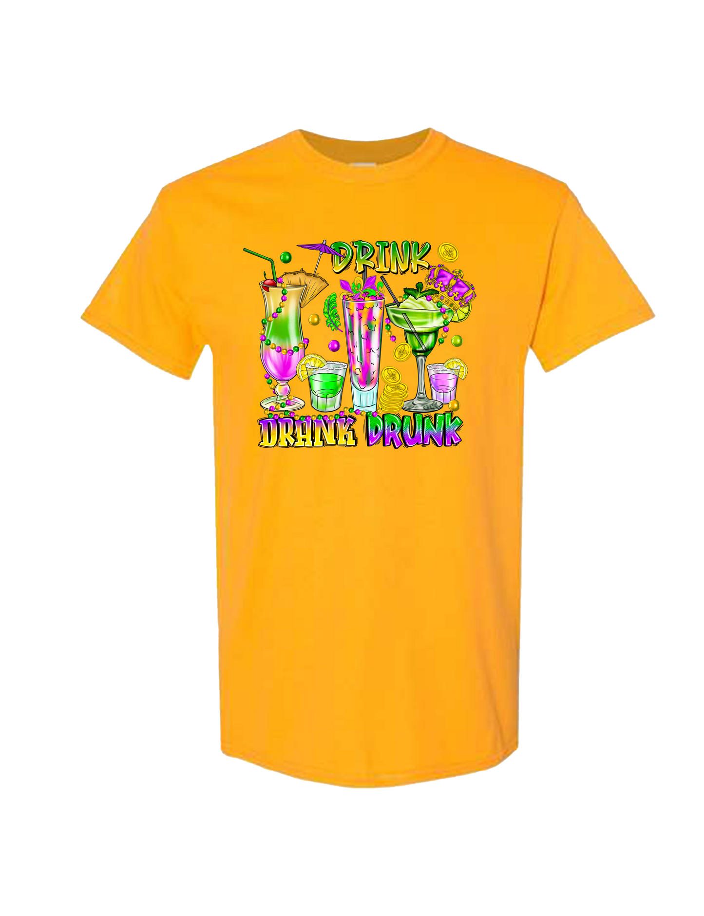 DRINK DRANK DRUNK MARDI GRAS T-SHIRT