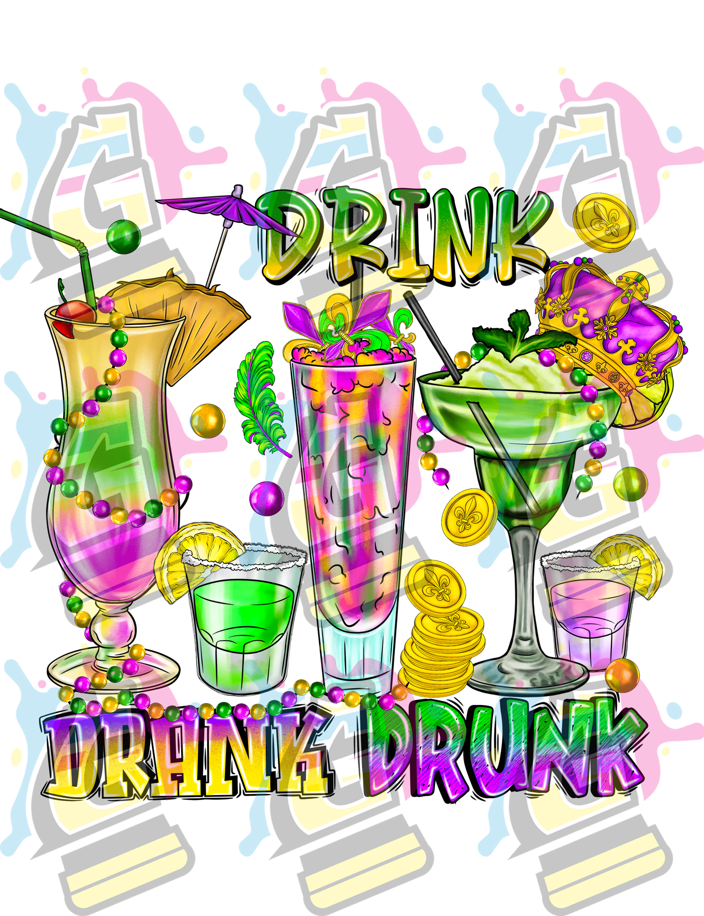 Drink Drank Drunk Mardi Gras - DTF Print